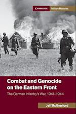 Combat and Genocide on the Eastern Front