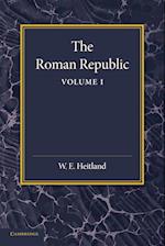 The Roman Republic: Volume 1