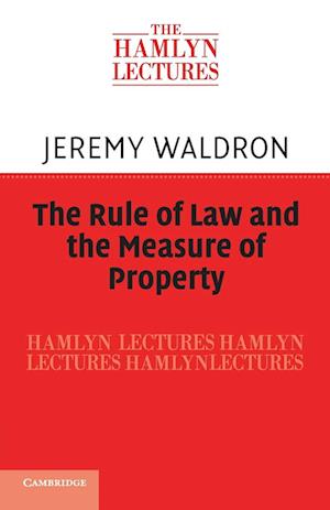 The Rule of Law and the Measure of Property