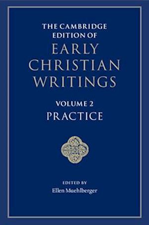 The Cambridge Edition of Early Christian Writings