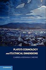 Plato's Cosmology and its Ethical Dimensions