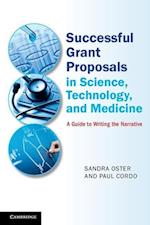 Successful Grant Proposals in Science, Technology, and Medicine