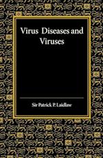 Virus Diseases and Viruses