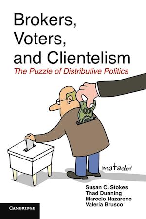 Brokers, Voters, and Clientelism