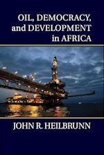 Oil, Democracy, and Development in Africa