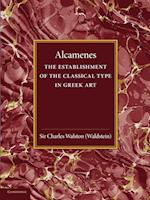 Alcamenes and the Establishment of the Classical Type in Greek Art