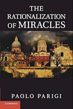 The Rationalization of Miracles