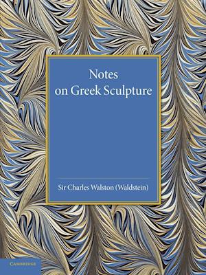 Notes on Greek Sculpture