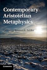Contemporary Aristotelian Metaphysics