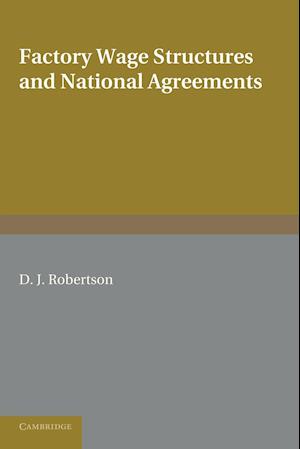 Factory Wage Structures and National Agreements