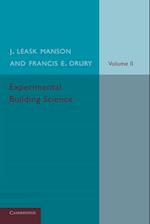Experimental Building Science: Volume 2, Being an Introduction to Mechanics and its Application in the Design and Erection of Buildings