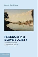 Freedom in a Slave Society