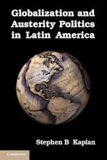 Globalization and Austerity Politics in Latin America