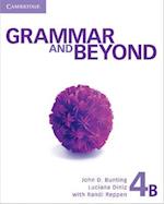 Grammar and Beyond Level 4 Student's Book B and Writing Skills Interactive Pack