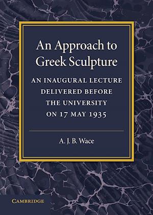 An Approach to Greek Sculpture