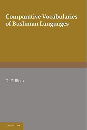 Comparative Vocabularies of Bushman Languages