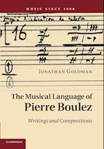 The Musical Language of Pierre Boulez