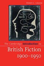 The Cambridge Introduction to British Fiction, 1900–1950