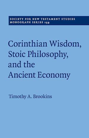 Corinthian Wisdom, Stoic Philosophy, and the Ancient Economy