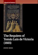 The Requiem of Tomas Luis de Victoria (1603)