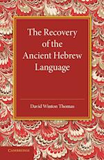 The Recovery of the Ancient Hebrew Language