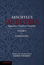 The Oresteia of Aeschylus: Volume 2