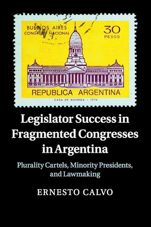 Legislator Success in Fragmented Congresses in Argentina