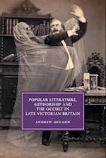 Popular Literature, Authorship and the Occult in Late Victorian Britain
