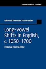 Long-Vowel Shifts in English, c.1050-1700