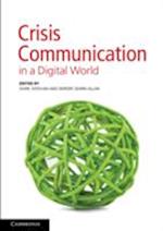 Crisis Communication in a Digital World