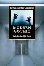 The Cambridge Companion to the Modern Gothic