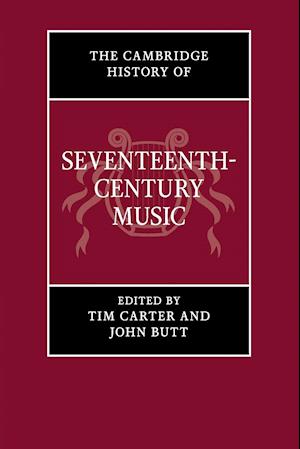 The Cambridge History of Seventeenth-Century Music