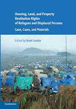 Housing and Property Restitution Rights of Refugees and Displaced Persons