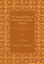 The Poetical Works of Beha-Ed-Din Zoheir of             Egypt - Part 2