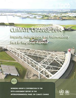 Climate Change 2014 – Impacts, Adaptation and Vulnerability: Part B: Regional Aspects: Volume 2, Regional Aspects