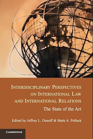 Interdisciplinary Perspectives on International Law and International Relations