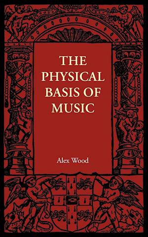 The Physical Basis of Music