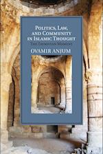 Politics, Law, and Community in Islamic Thought