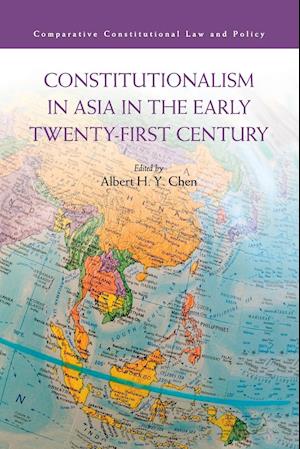 Constitutionalism in Asia in the Early Twenty-First Century