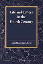 Life and Letters in the Fourth Century