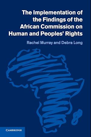 The Implementation of the Findings of the African Commission on Human and Peoples' Rights