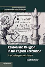 Reason and Religion in the English Revolution