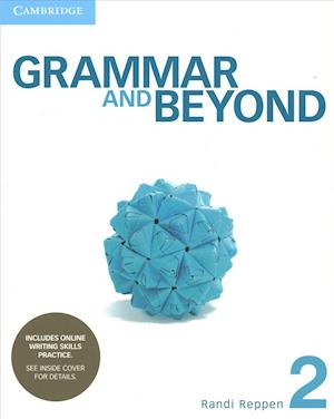 Grammar and Beyond Level 2 Student's Book, Workbook, and Writing Skills Interactive Pack