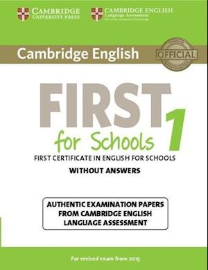 Cambridge English First for Schools 1 for Revised Exam from 2015 Student's Book without Answers