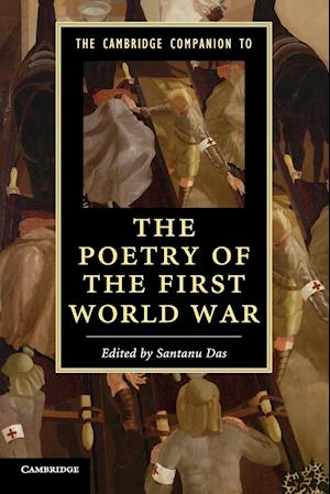 The Cambridge Companion to the Poetry of the First World War