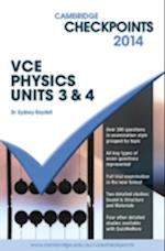 Cambridge Checkpoints VCE Physics Units 3 and 4 2014