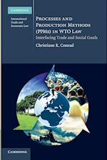 Processes and Production Methods (PPMs) in WTO Law