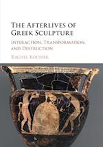 The Afterlives of Greek Sculpture