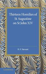 Thirteen Homilies of St Augustine on St John XIV