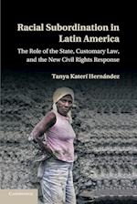 Racial Subordination in Latin America